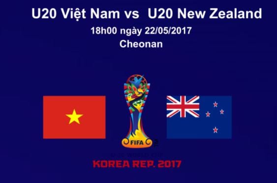 Soi kèo U20 Việt Nam vs U20 New Zealand hôm nay lúc 18h00 ngày 22/05 : Thử thách khó khăn 1