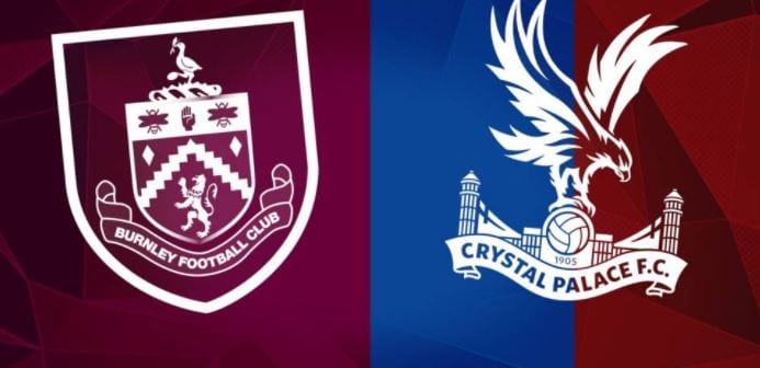 Tỷ lệ kèo Burnley vs Crystal Palace 19h30 ngày 10/09 : Điểm số đầu tiên 1