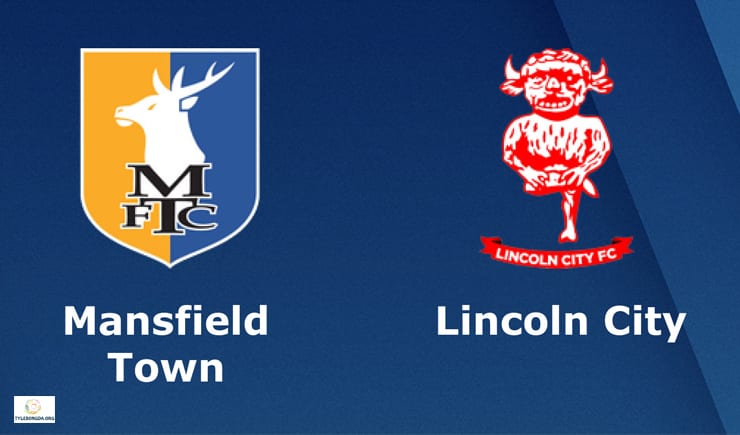 Soi kèo bóng đá trận Mansfield vs Lincoln