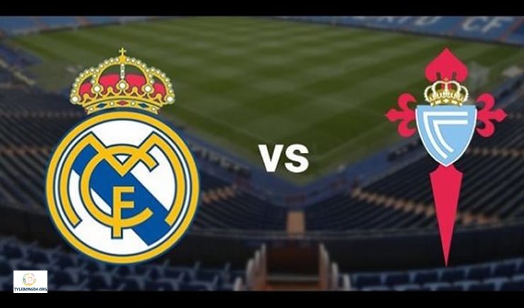 Soi kèo bóng đá trận Real Madrid vs Celta Vigo
