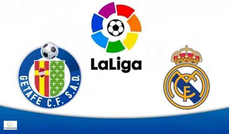 Soi kèo bóng đá trận Getafe vs Real Madrid