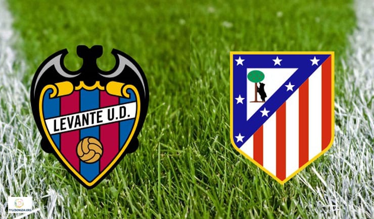 Soi kèo bóng đá trận Levante vs Atl Madrid