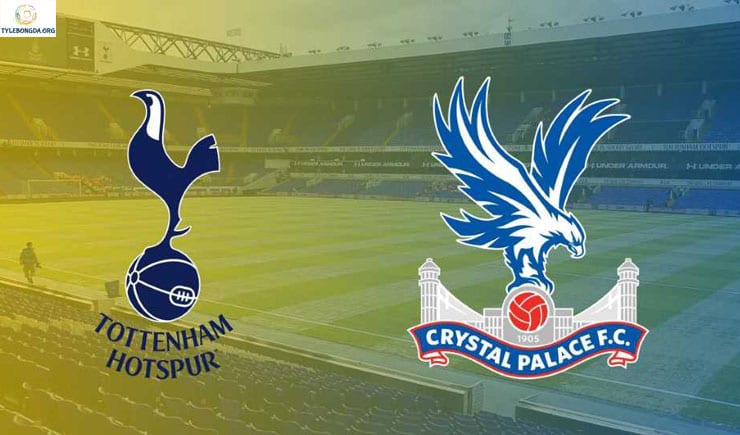Soi kèo tỷ số nhà cái trận Tottenham vs Crystal Palace