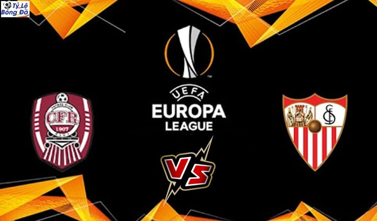 Soi kèo tỷ số nhà cái trận CFR Cluj vs Sevilla