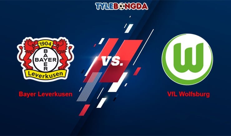 soi kèo trận Bayer Leverkusen vs VfL Wolfsburg