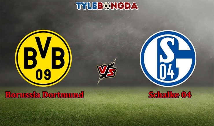 soi kèo trận borussia dortmund vs schalke 04 20h30 16/05