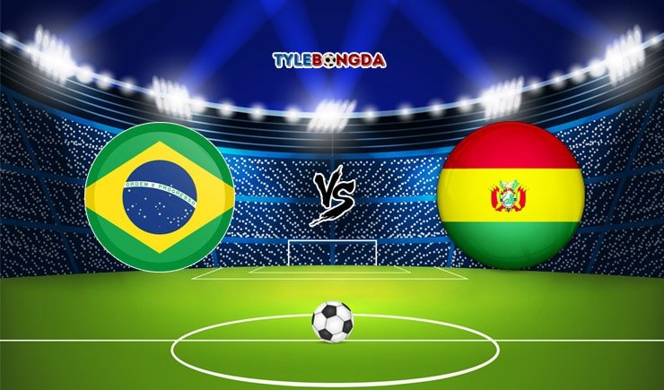 Soi kèo trận Brazil vs Bolivia