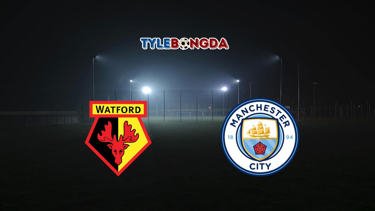 Soi kèo Watford vs Man City ngày 05/12/2021