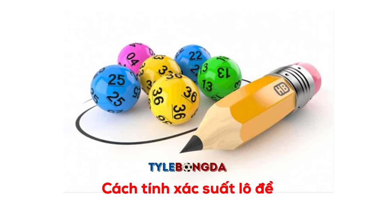 Cách tính xác suất lô đề
