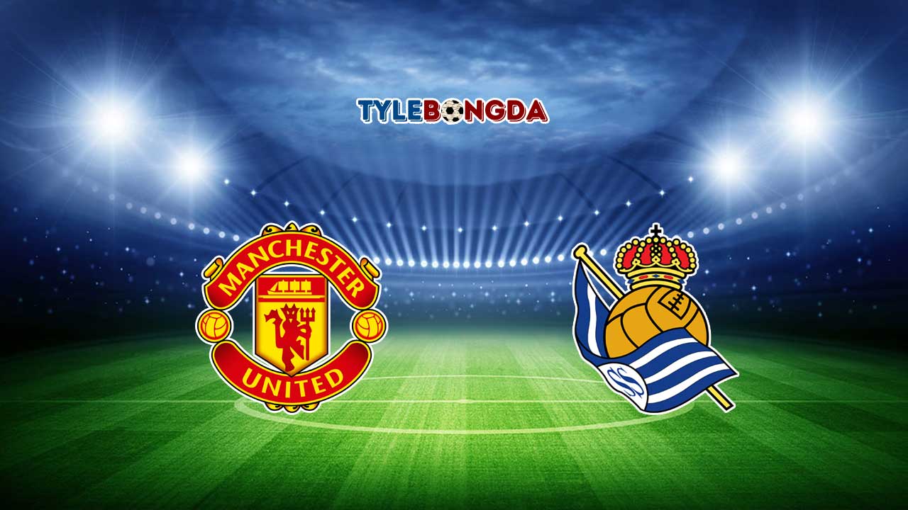 Soi kèo Man United vs Real Sociedad 09/09/2022